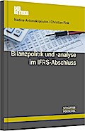 Bilanzpolitik und -analyse im IFRS-Abschluss