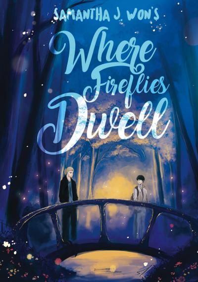 Where Fireflies Dwell