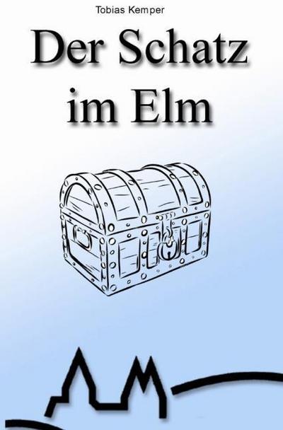 Der Schatz im Elm