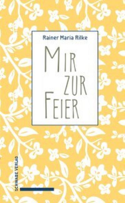 Mir zur Feier .