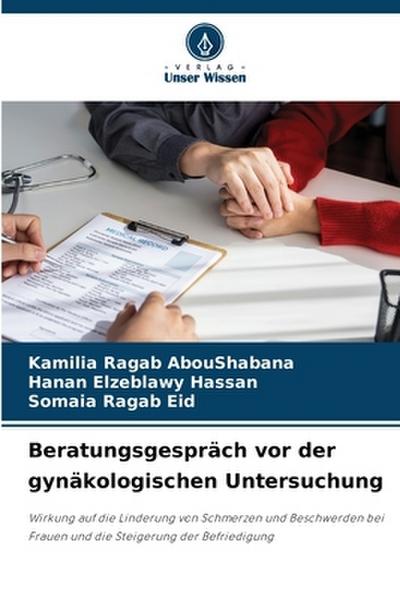 Beratungsgespräch vor der gynäkologischen Untersuchung