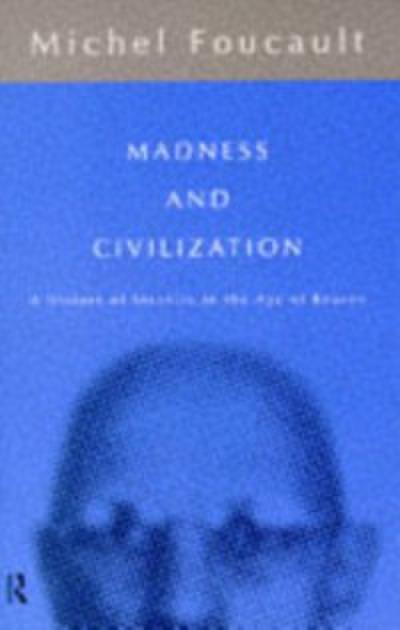 Madness and Civilization