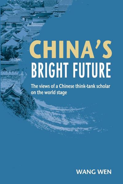 China’s Bright Future