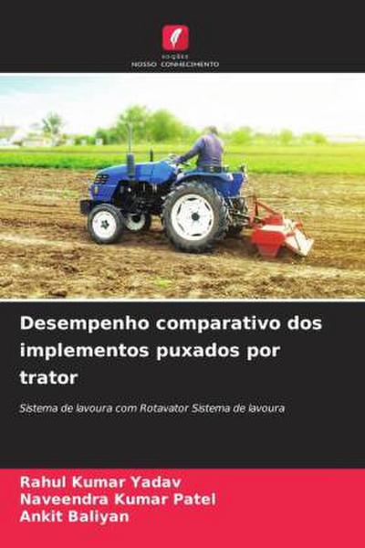 Desempenho comparativo dos implementos puxados por trator