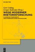 Wege moderner Rhetorikforschung