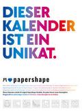 PaperShape - Dieser Kalender ist ein Unikat