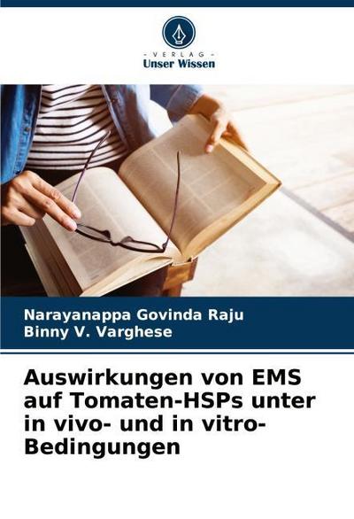 Auswirkungen von EMS auf Tomaten-HSPs unter in vivo- und in vitro-Bedingungen