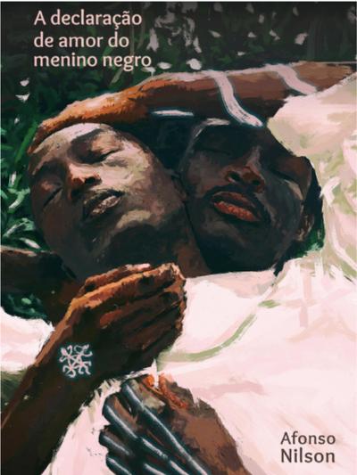 A declaração de amor do menino negro