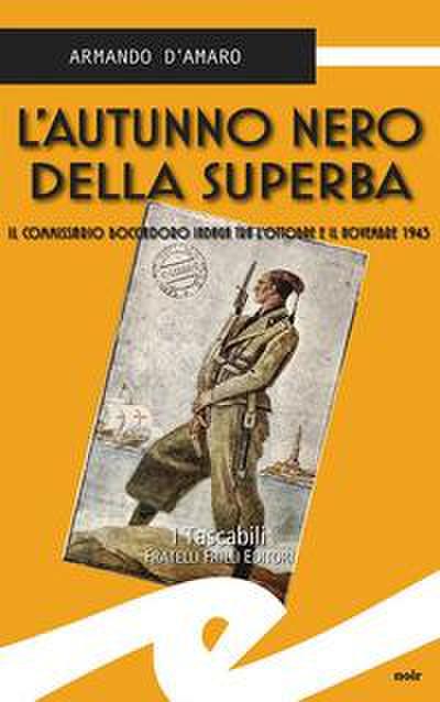 L’ autunno nero della Superba. Il commissario Boccadoro indaga tra l’ottobre e il novembre 1943