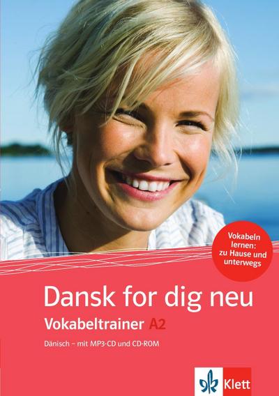 Dansk for dig - neu Vokabeltrainer A2 + MP3-CD + CD-ROM