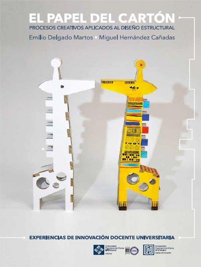 El papel del cartón : procesos creativos aplicados al diseño estructural