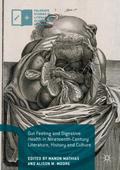 Gut Feeling and Digestive Health in Nineteenth-Century Literature, History and Culture