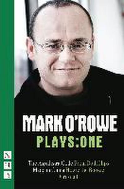 Mark O’Rowe Plays: One