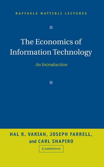 The Economics of Information Technology