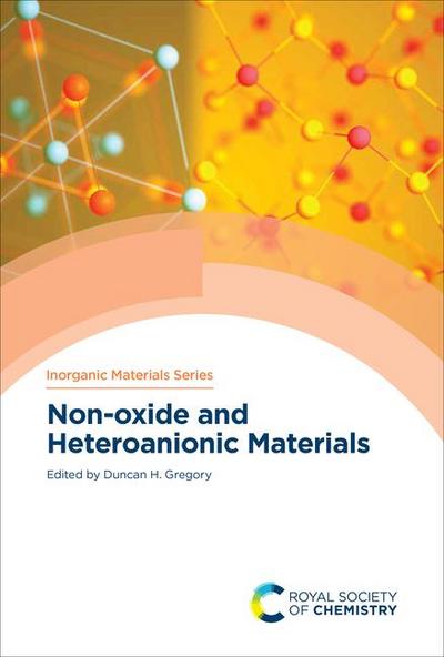 Non-Oxide and Heteroanionic Materials