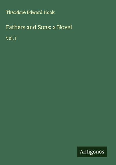 Fathers and Sons: a Novel