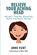 Relieve Your Aching Head