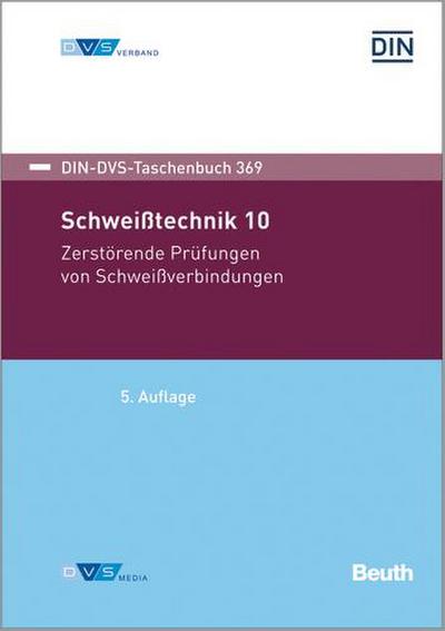 DIN-DVS Taschenbuch 369 Zerstörende Prüfungen/Schweiß.