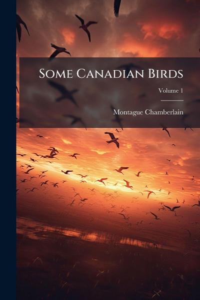 Some Canadian Birds
