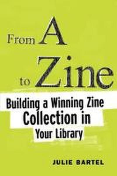 From A to Zine