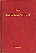 Las fábulas. Vol. VIII