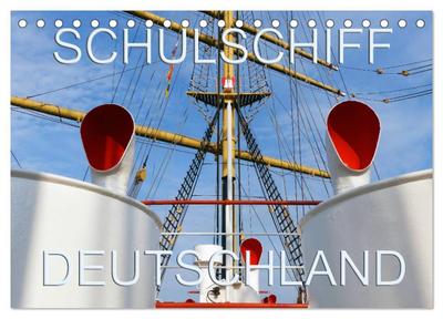 Schulschiff Deutschland in Bremen-Vegesack (Tischkalender 2024 DIN A5 quer), CALVENDO Monatskalender