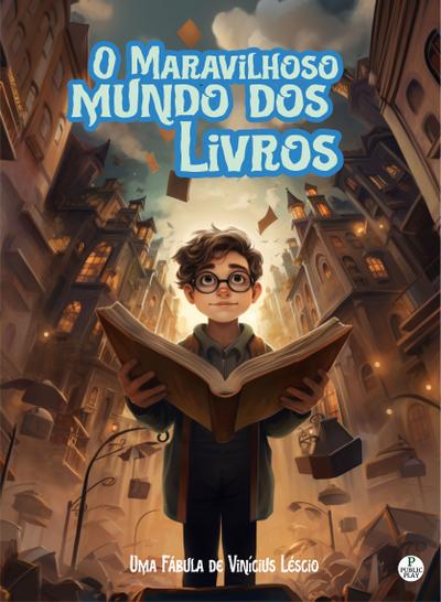 O Maravilhoso mundo dos Livros