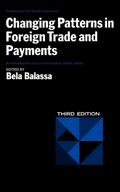 Changing Patterns in Foreign Trade and Payments, Third Edition