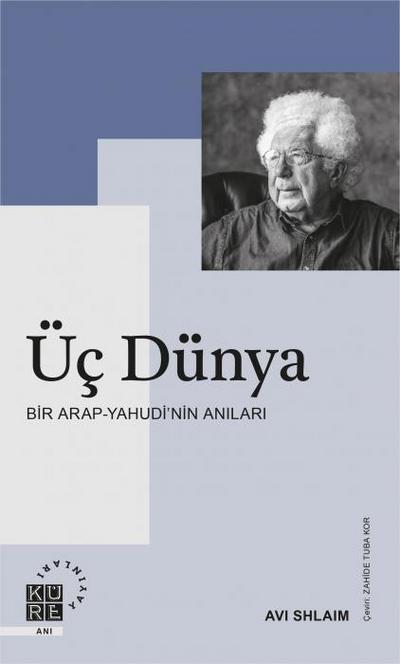 Üc Dünya Bir Arap - Yahudinin Anilari