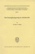 Das Günstigkeitsprinzip im Arbeitsrecht.