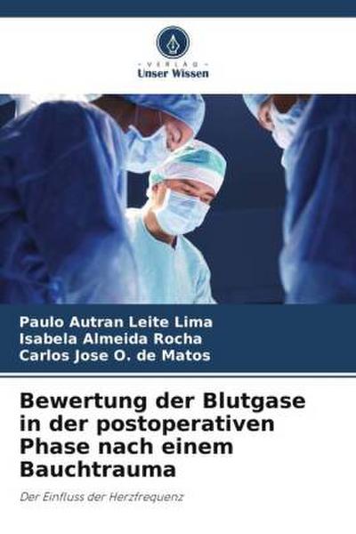 Bewertung der Blutgase in der postoperativen Phase nach einem Bauchtrauma