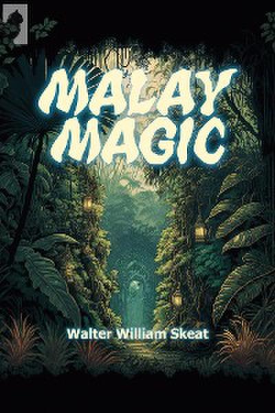 Malay Magic