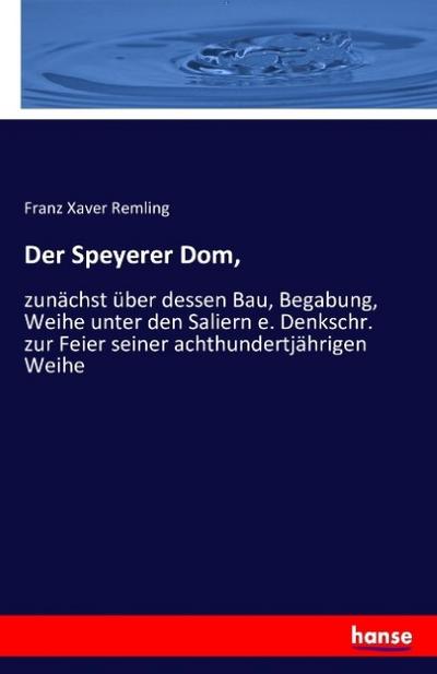 Der Speyerer Dom