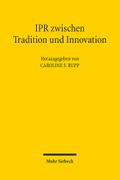 IPR zwischen Tradition und Innovation