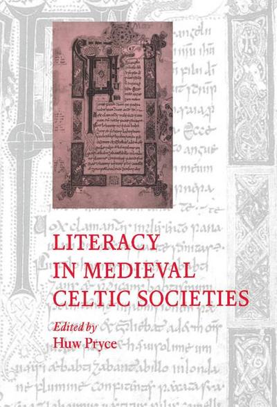 Literacy in Medieval Celtic Societies