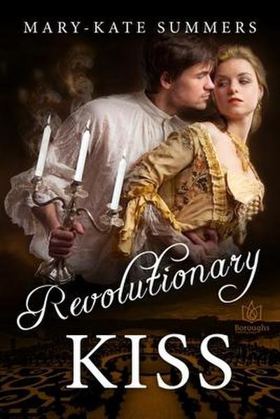Revolutionary Kiss
