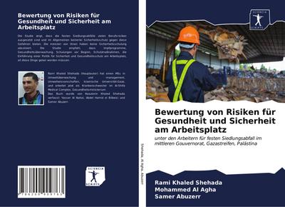 Bewertung von Risiken für Gesundheit und Sicherheit am Arbeitsplatz