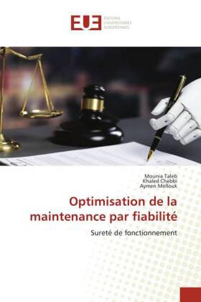Optimisation de la maintenance par fiabilité