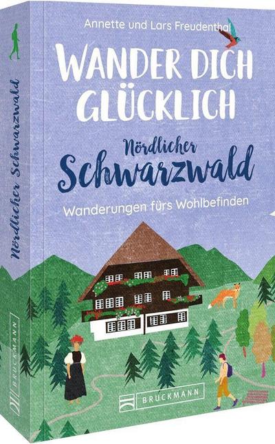 Wander dich glücklich - nördlicher Schwarzwald