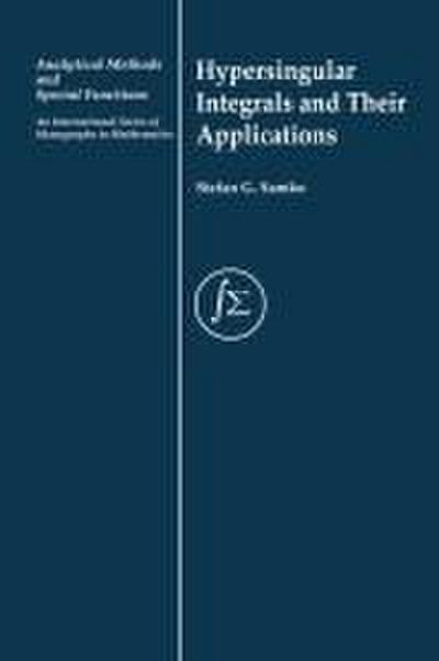 Hypersingular Integrals and Their Applications