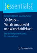 3D-Druck - Verfahrensauswahl und Wirtschaftlichkei