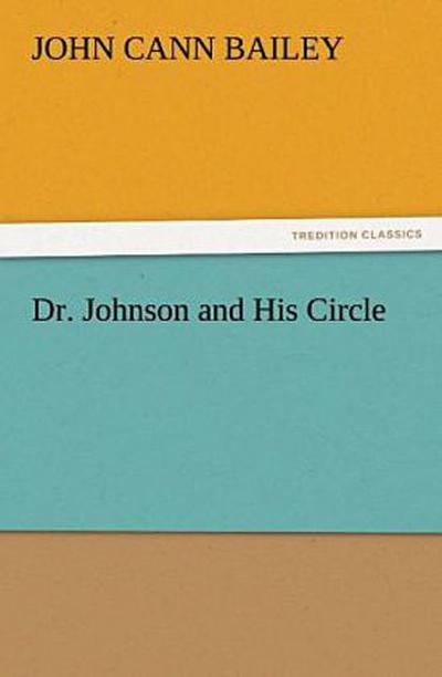 Dr. Johnson and His Circle