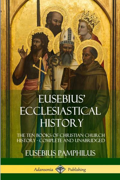 Eusebius’ Ecclesiastical History