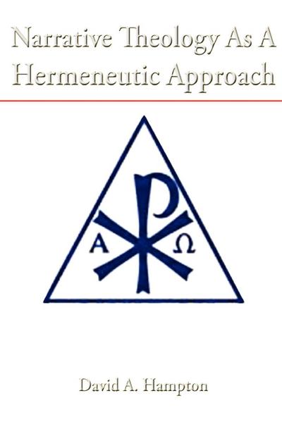 Narrative Theology As A Hermeneutic Approach