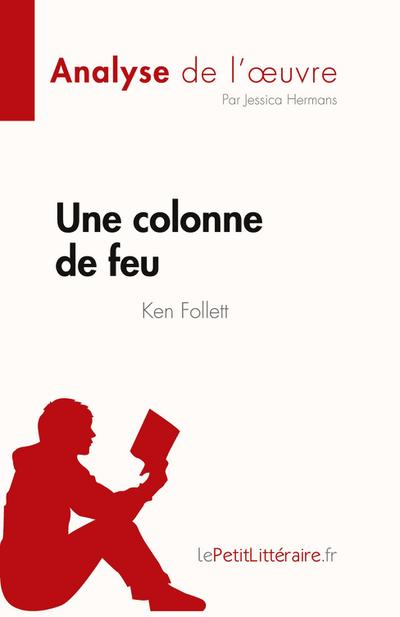 Une colonne de feu de Ken Follett (Analyse de l’¿uvre)