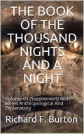 The Book of the Thousand Nights and a Night — Volume 3 [Supplement]