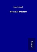 Wozu das Theater?