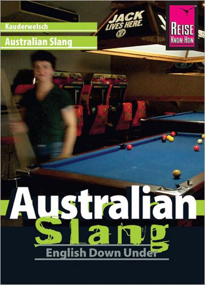 Australian Slang - English Down Under