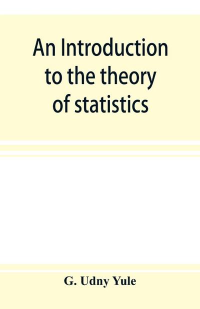 An introduction to the theory of statistics