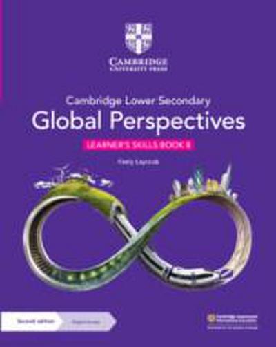 Cambridge Lower Secondary Global Perspectives Learner’s Skills Book 8 with Digital Access (1 Year)